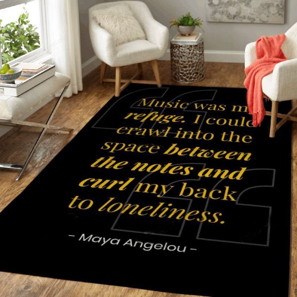 Maya Angelou Music Quotes Inspiring Quotes Art Teppich